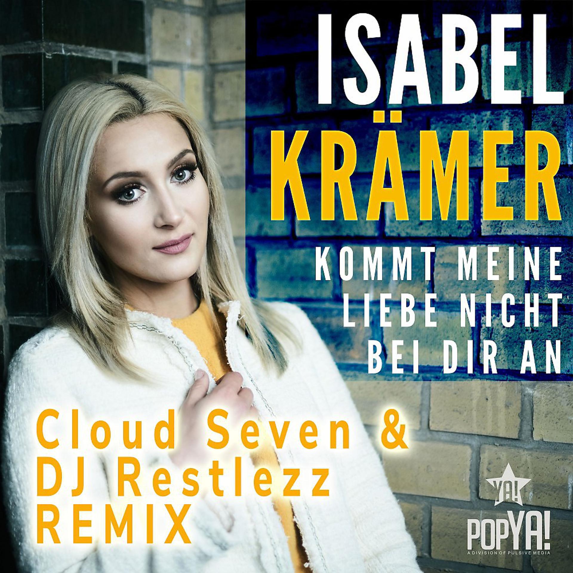 Постер альбома Kommt meine Liebe nicht bei Dir an (Remix) [Cloud Seven & DJ Restlezz Remix]