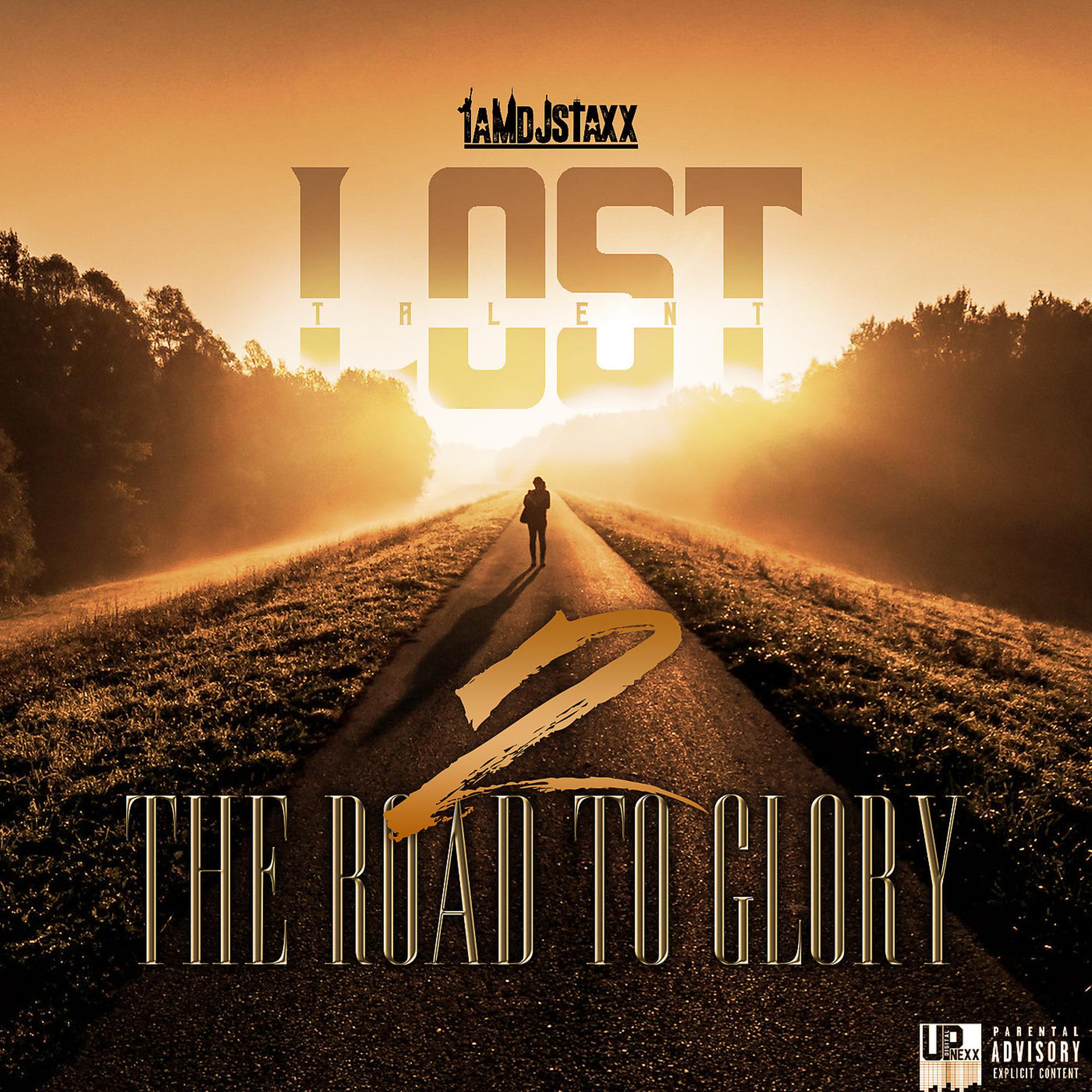 Постер альбома Lost Talent 2 : The Road to Glory