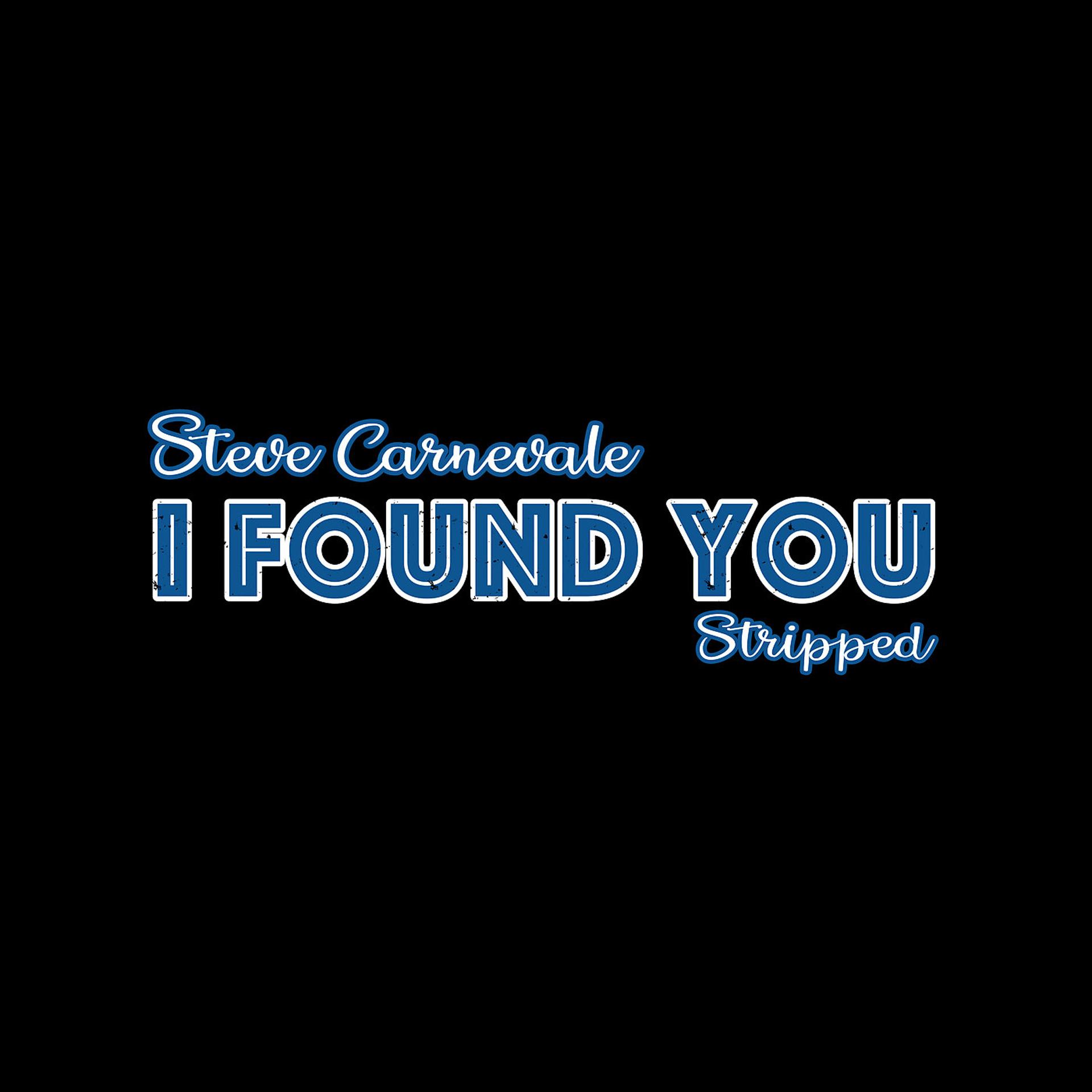 Постер альбома I Found You (Stripped)