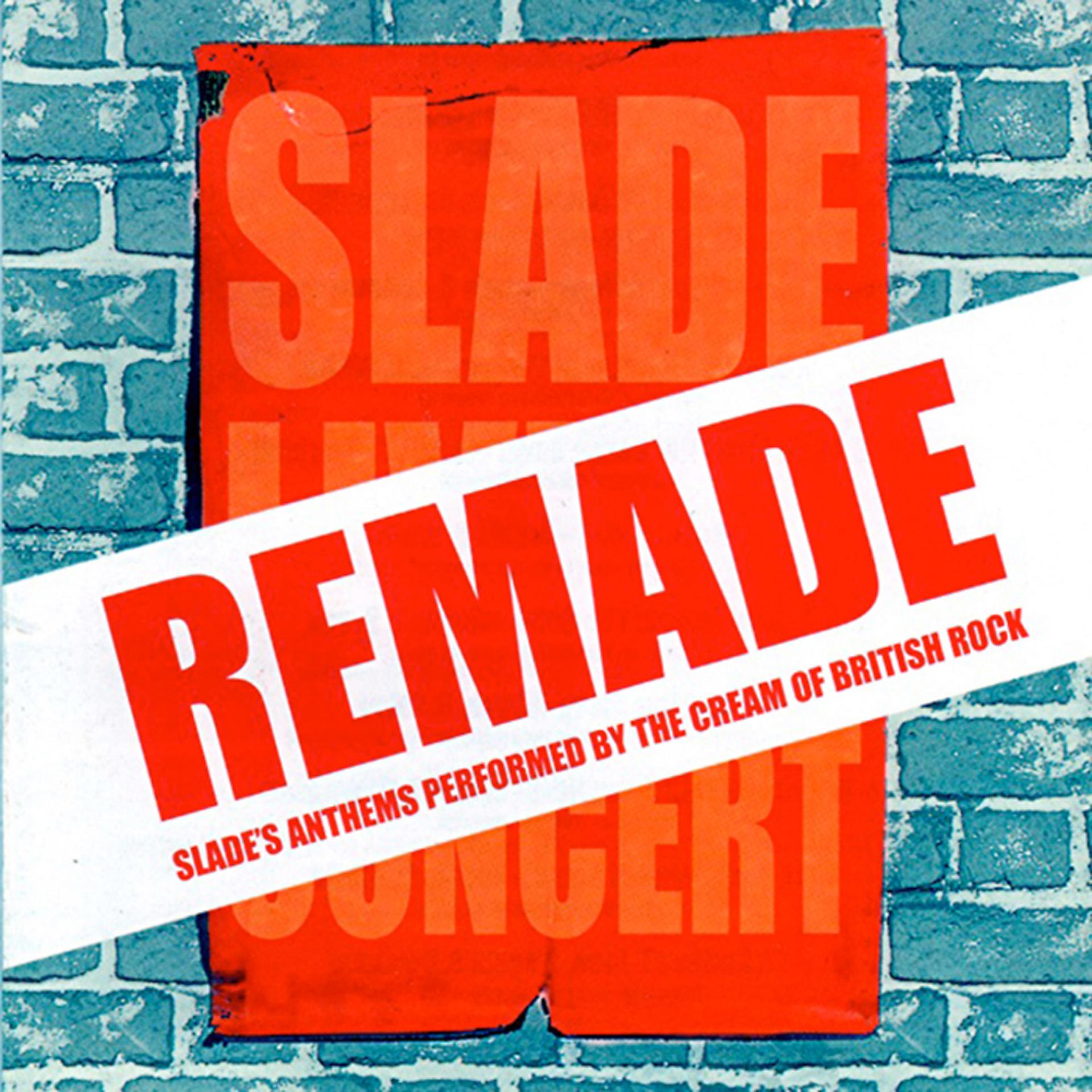 Постер альбома Slade Remade: A Tribute To Slade