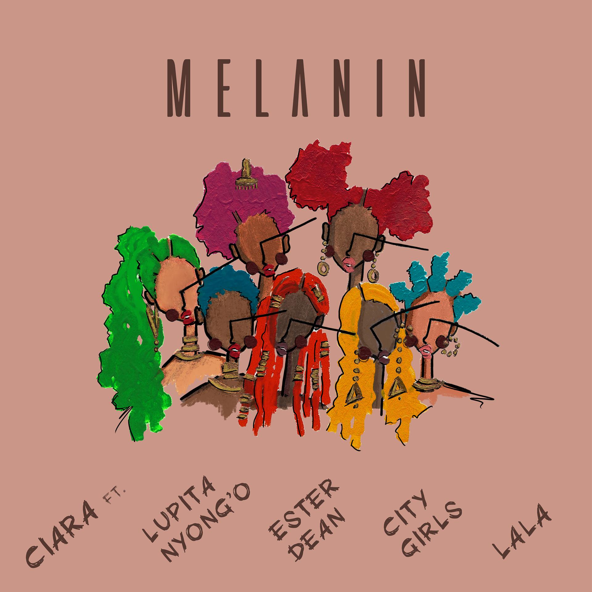 Постер альбома Melanin (feat. Lupita Nyong'o, Ester Dean, City Girls, & LA LA)