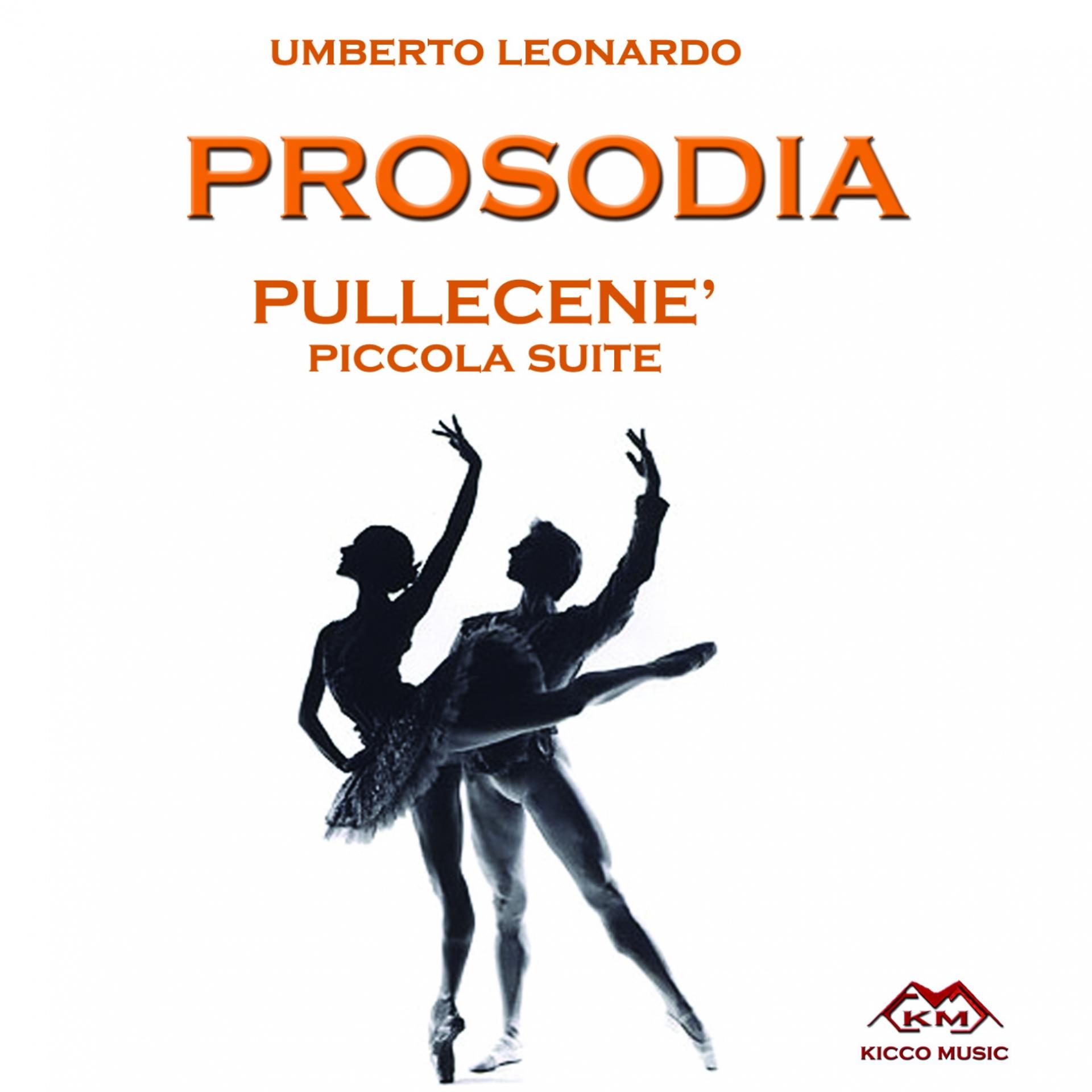 Постер альбома Umberto Leonardo:  Prosodia / Pullecene'