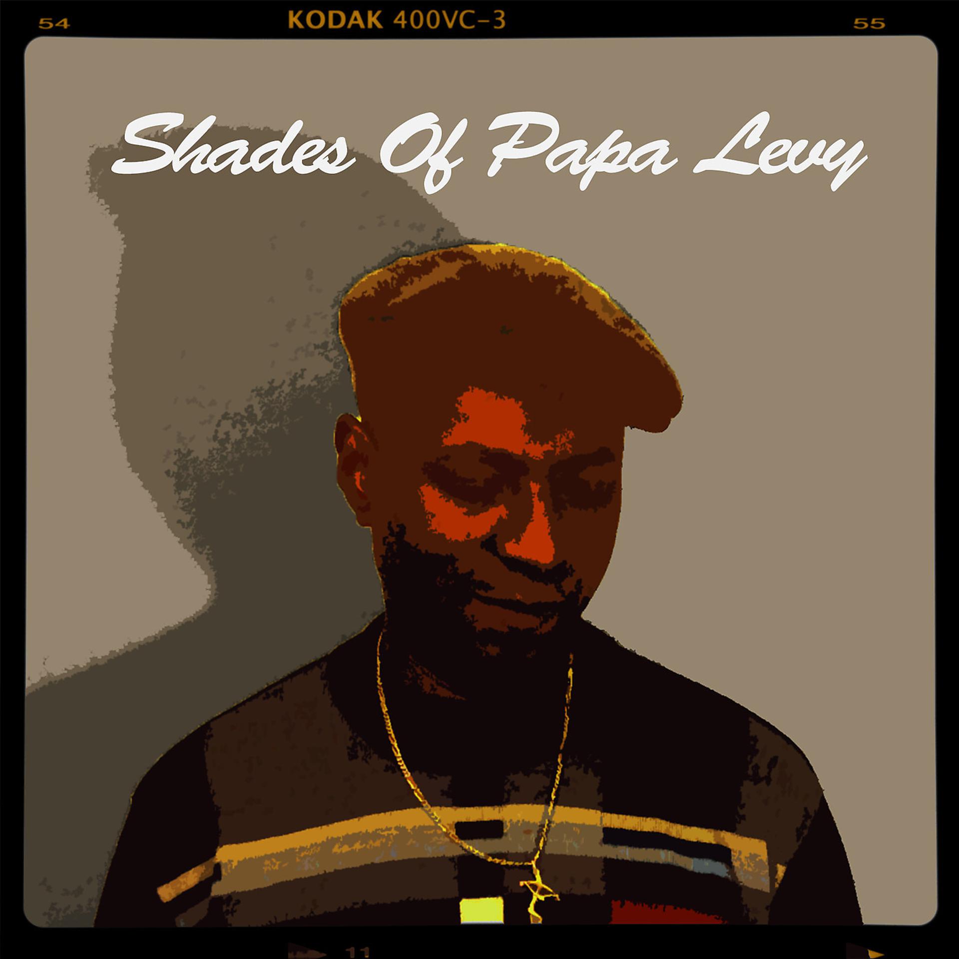 Постер альбома Shades of Papa Levy