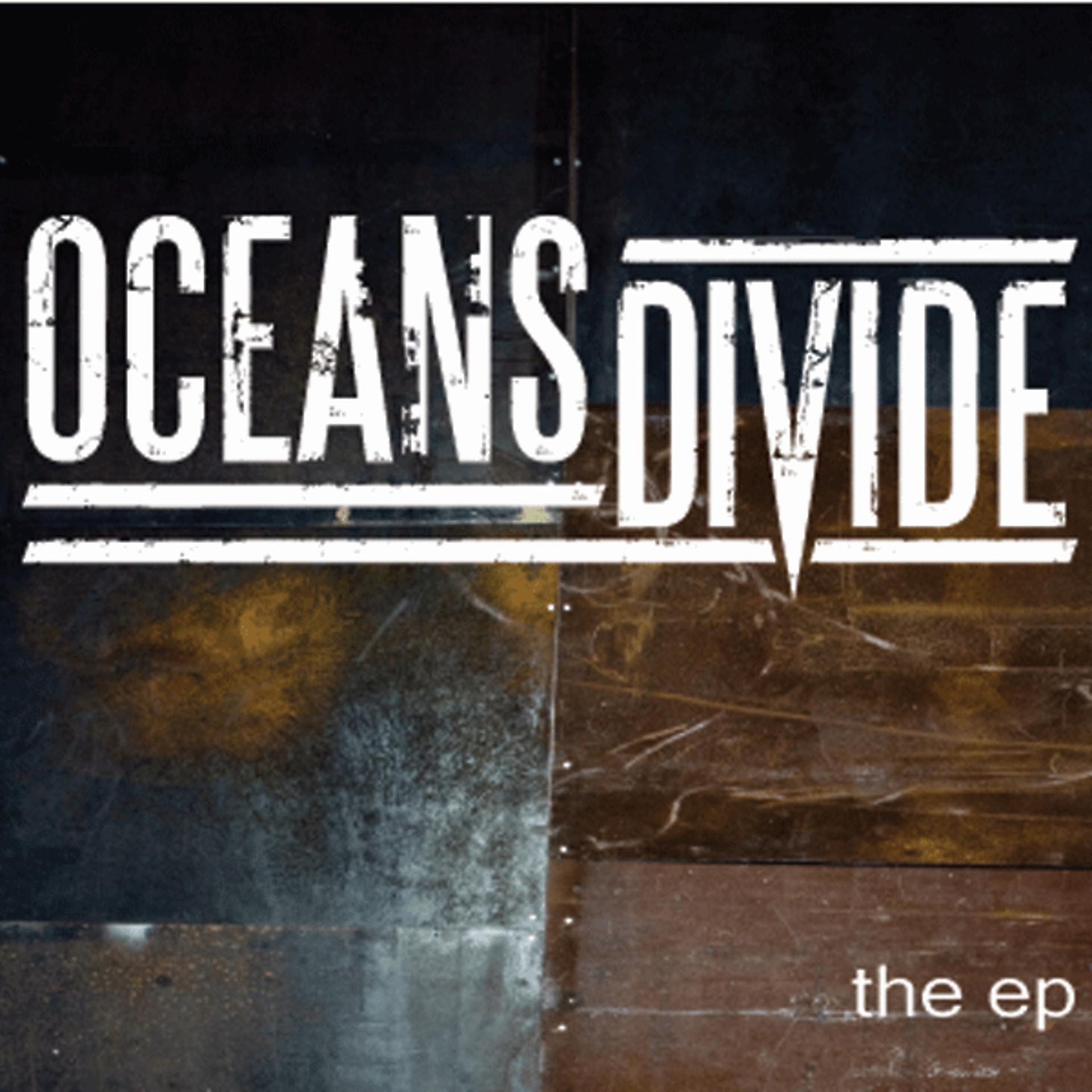 Постер альбома Oceans Divide EP