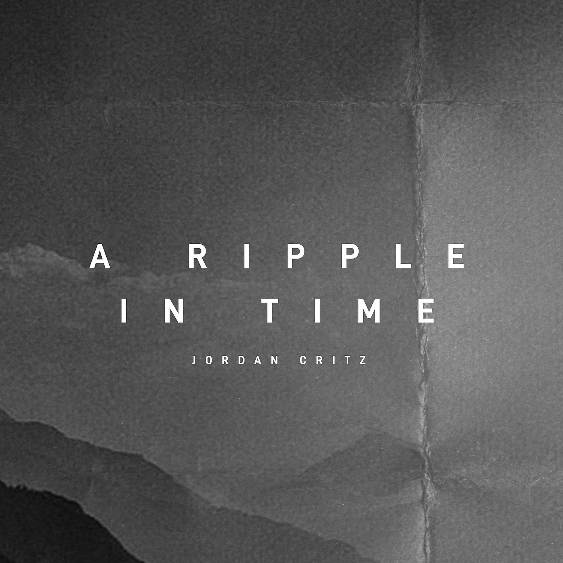 Постер альбома A Ripple in Time